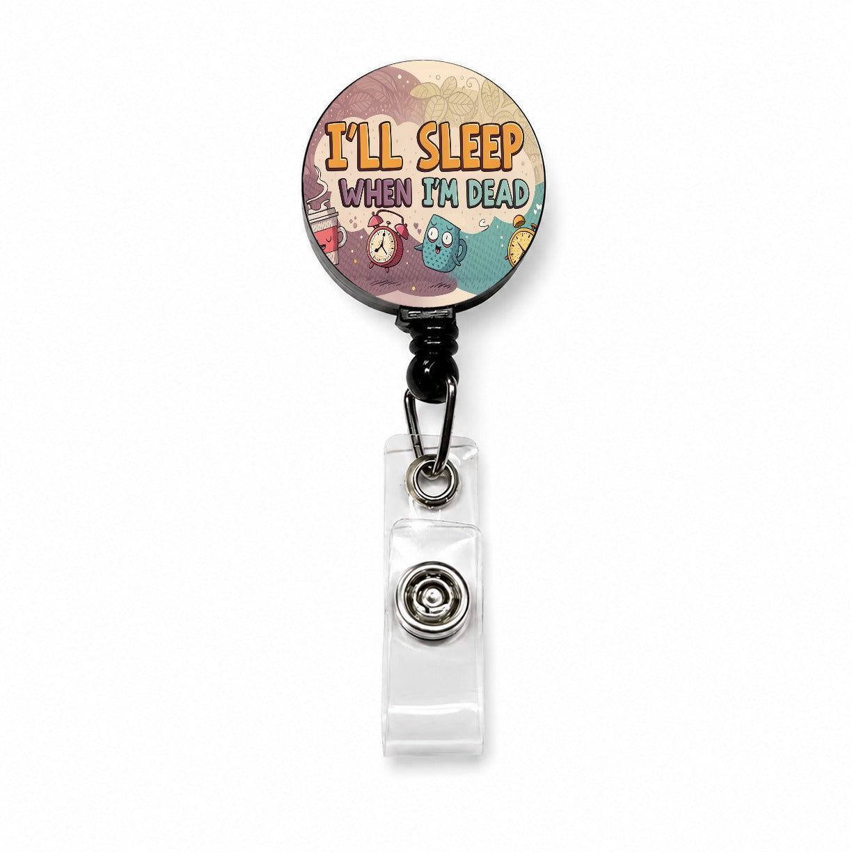 I'll Sleep When I'm Dead Funny Retractable ID Key Card Name Tag Badge Holder with Clip