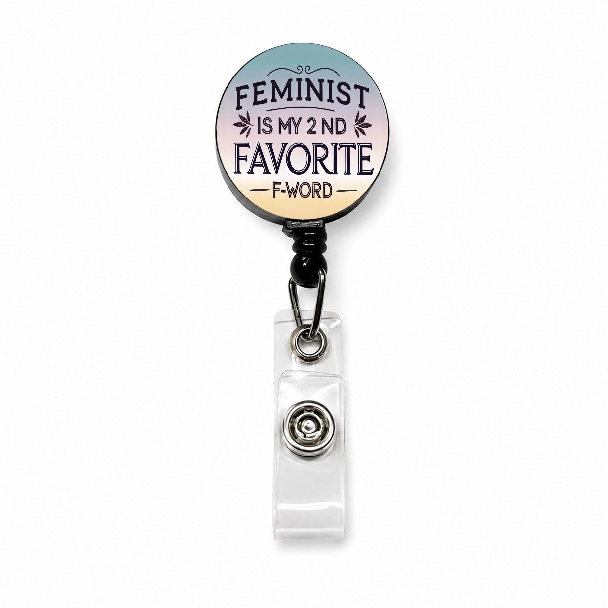 Feminist is My 2nd Favorite F-Word Funny Retractable ID Key Card Name Tag Badge Holder with Clip