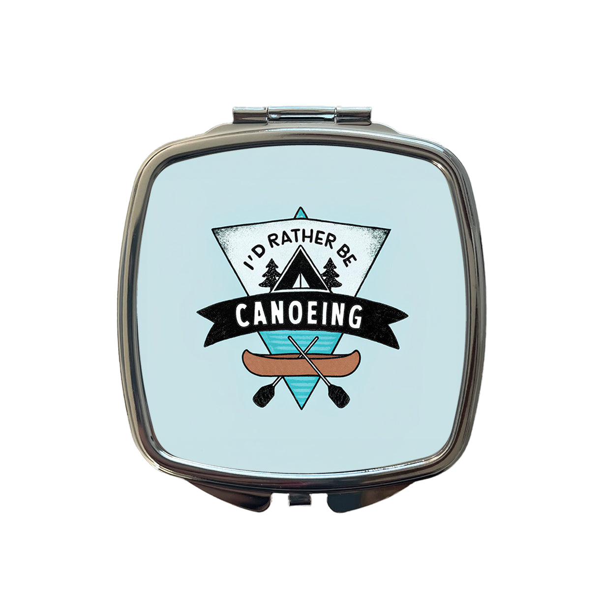 I'd Rather Be Canoeing Small Travel Purse Handbag Pocket Makeup Compact Mirror