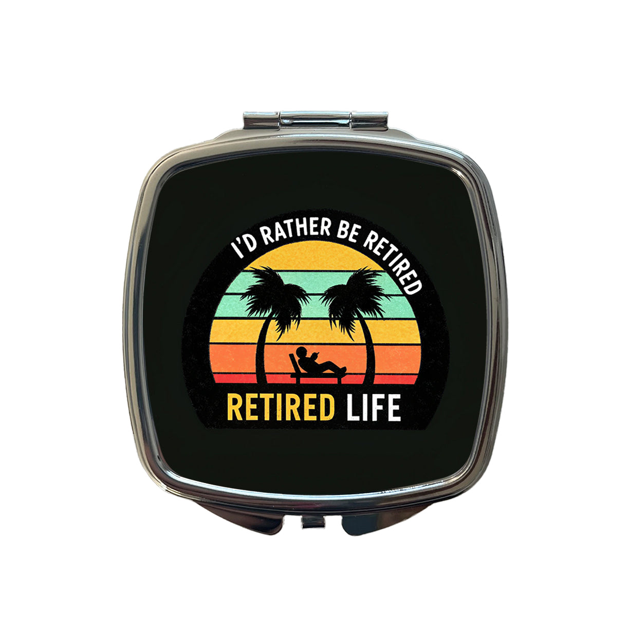 I'd Rather Be Retired Retirement Small Travel Purse Handbag Pocket Makeup Compact Mirror