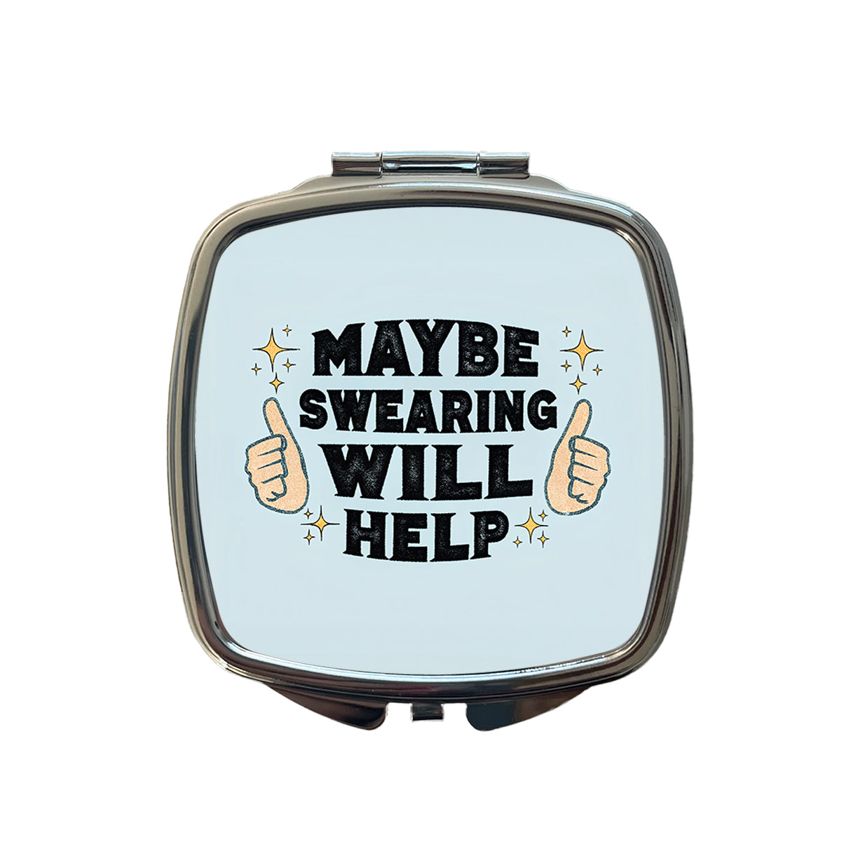 Maybe Swearing Will Help Small Travel Purse Handbag Pocket Makeup Compact Mirror