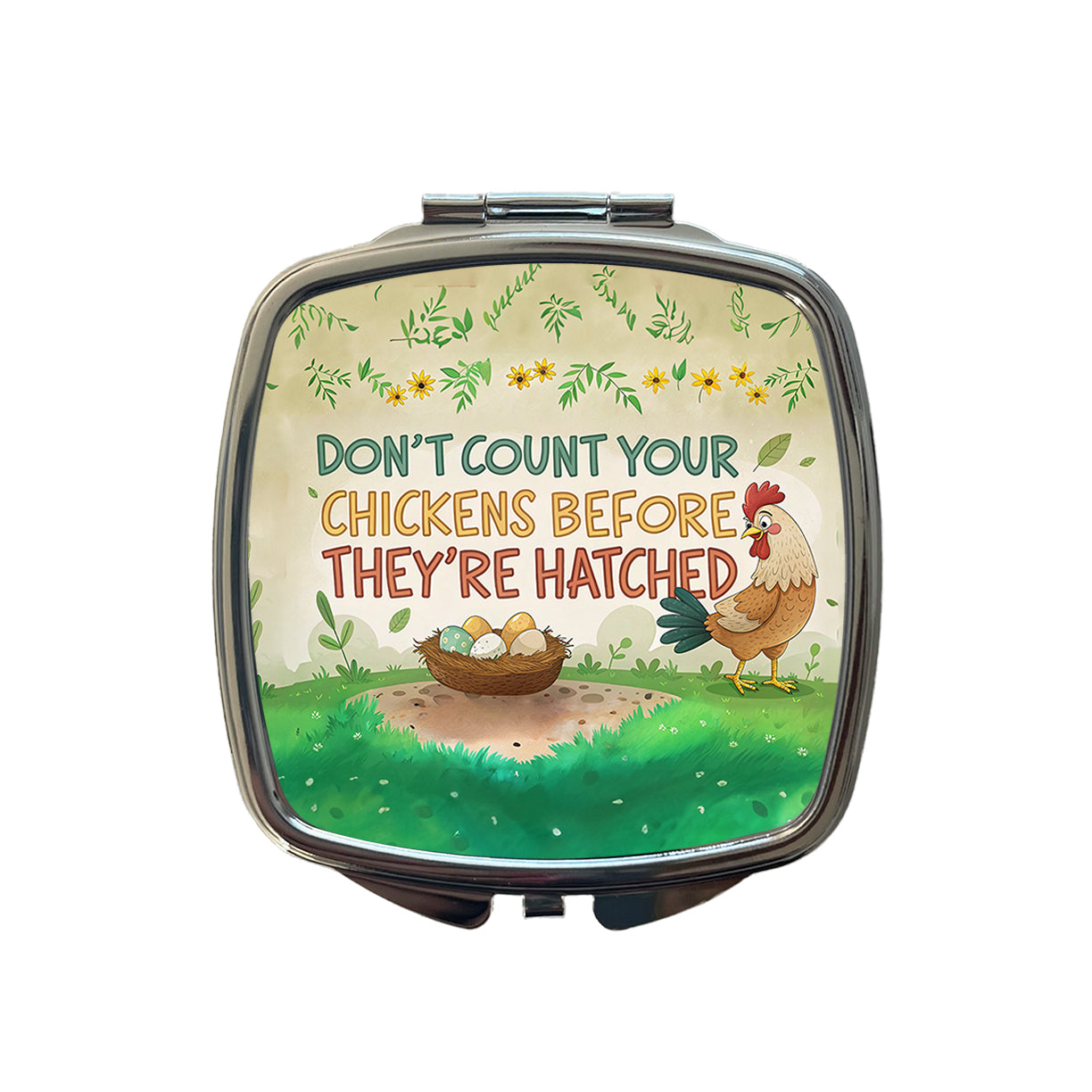 Don't Count Your Chickens Before They're Hatched Funny Saying Small Travel Purse Handbag Pocket Makeup Compact Mirror