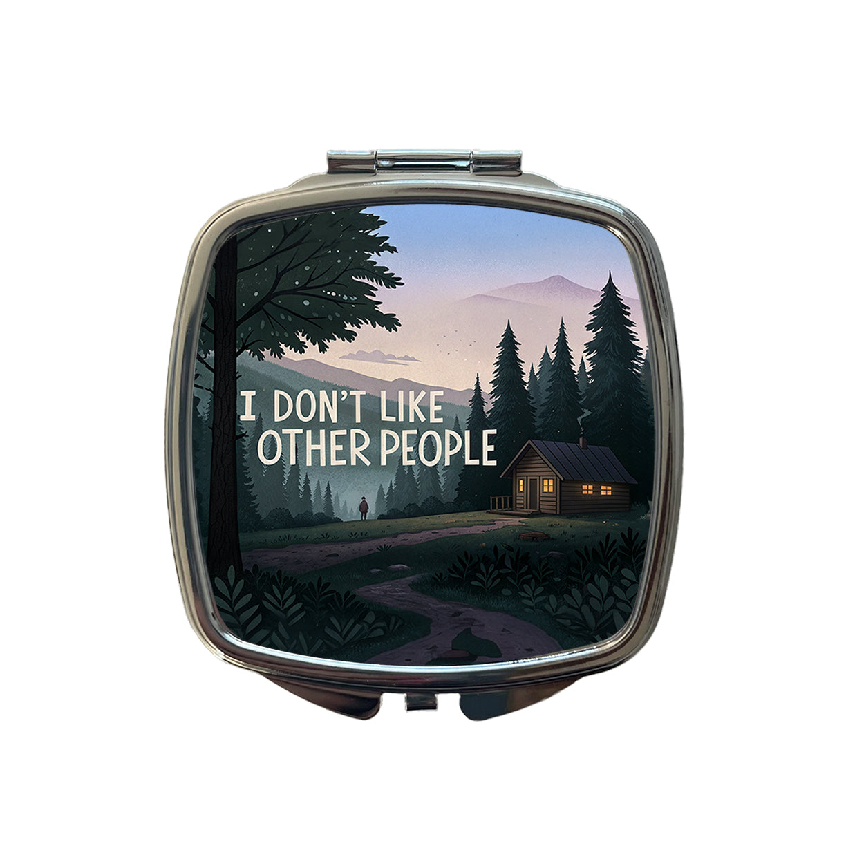 I Don't Like Other People Funny Cabin In The Woods Funny Small Travel Purse Handbag Pocket Makeup Compact Mirror