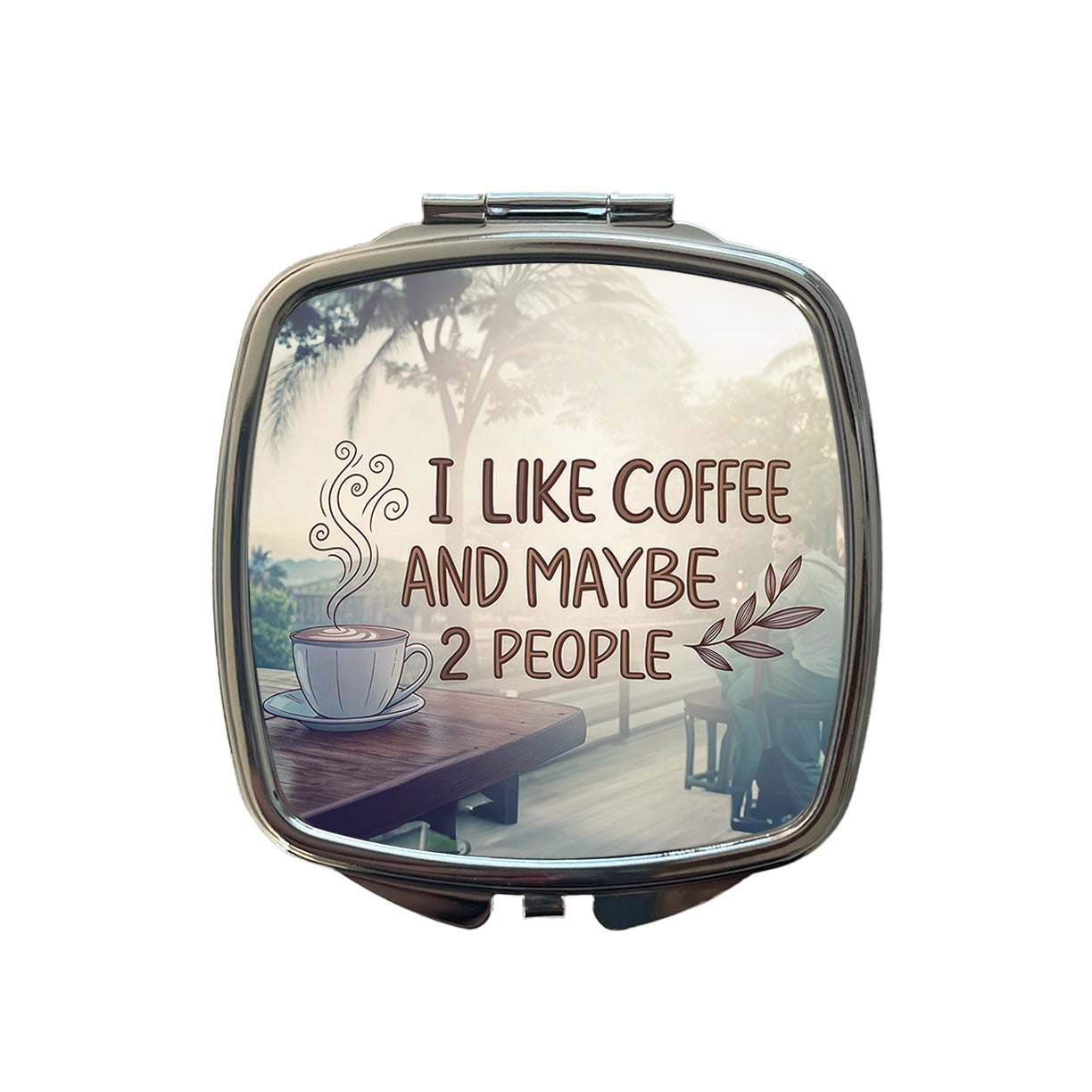 I Like Coffee And Maybe 2 People Funny Small Travel Purse Handbag Pocket Makeup Compact Mirror