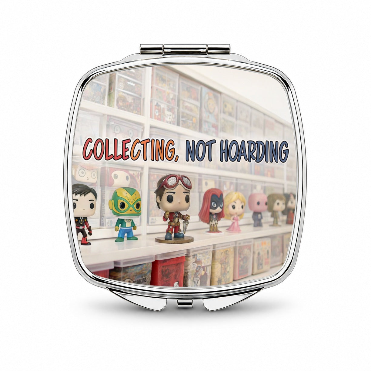 Collecting Not Hoarding Collectible Toy Figures Funny Small Travel Purse Handbag Pocket Makeup Compact Mirror