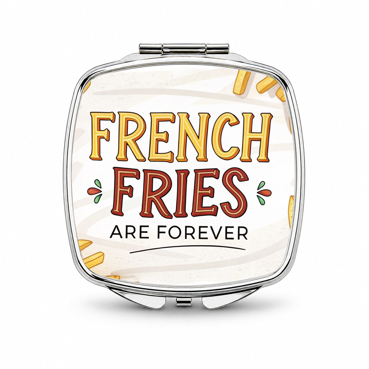 French Fries Are Forever Funny Small Travel Purse Handbag Pocket Makeup Compact Mirror