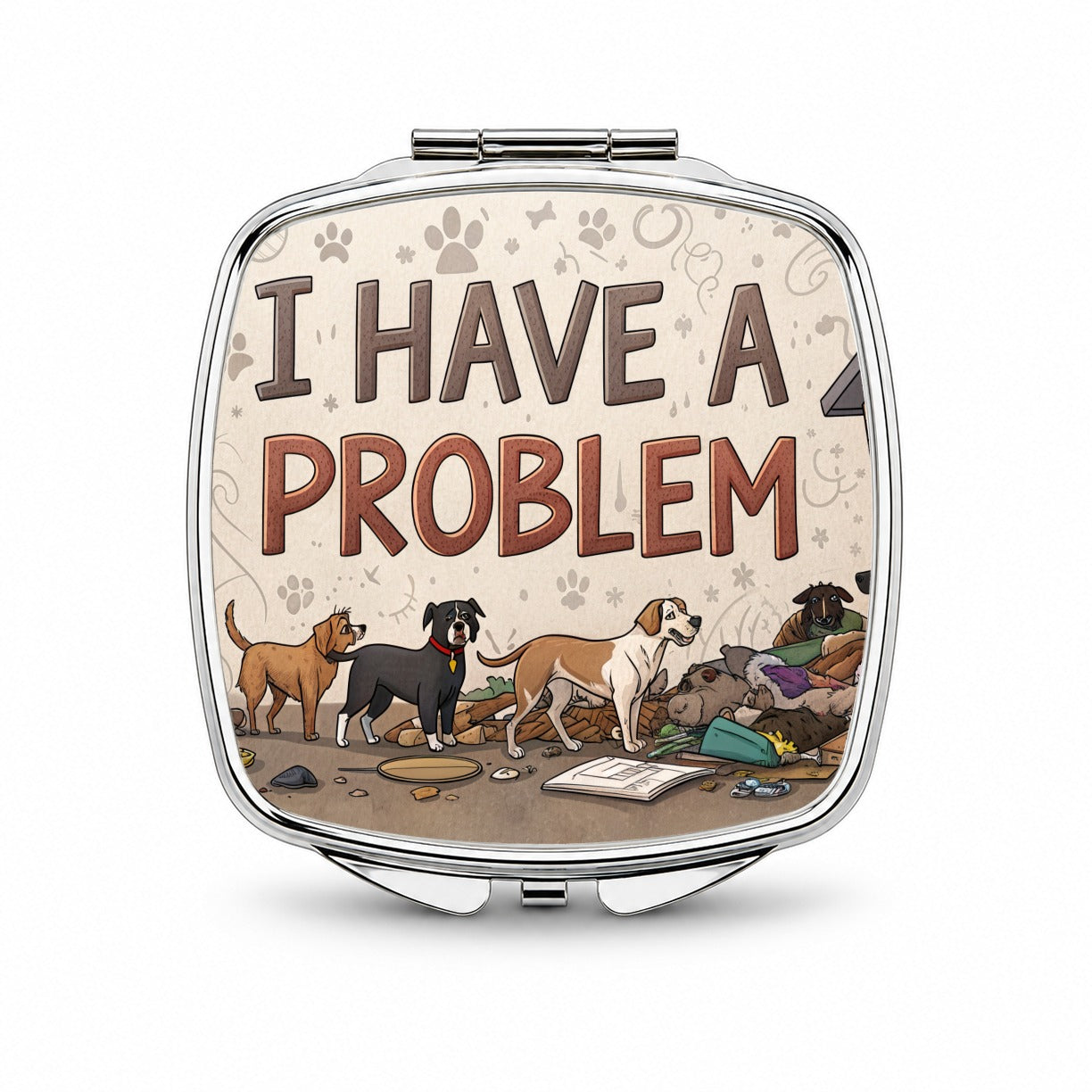 I Have A Problem Dog Hoarder Funny Small Travel Purse Handbag Pocket Makeup Compact Mirror