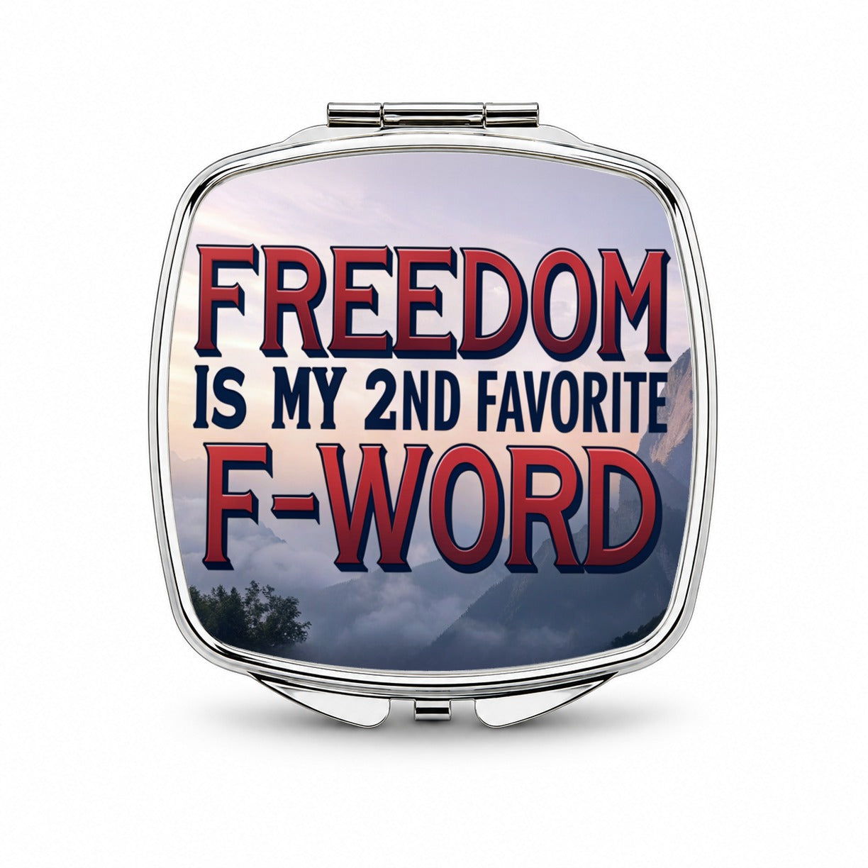 Freedom Is My 2nd Second Favorite F-Word Small Travel Purse Handbag Pocket Makeup Compact Mirror