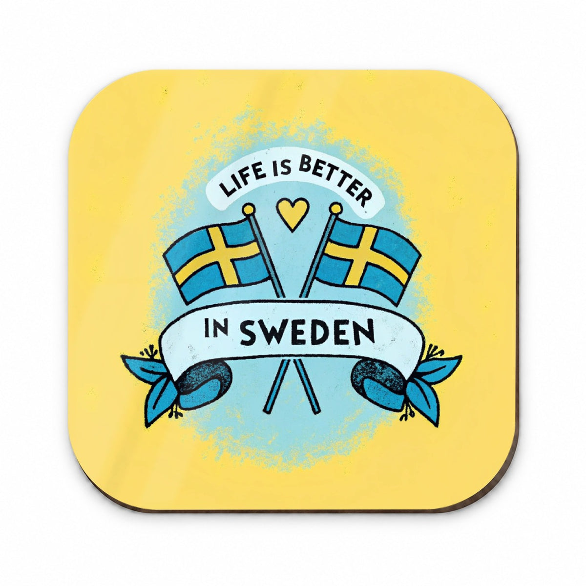 Life Is Better In Sweden Fridge Magnet