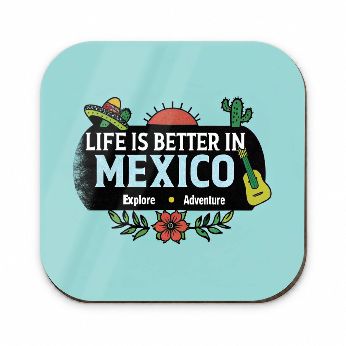 Life Is Better In Mexico Fridge Magnet