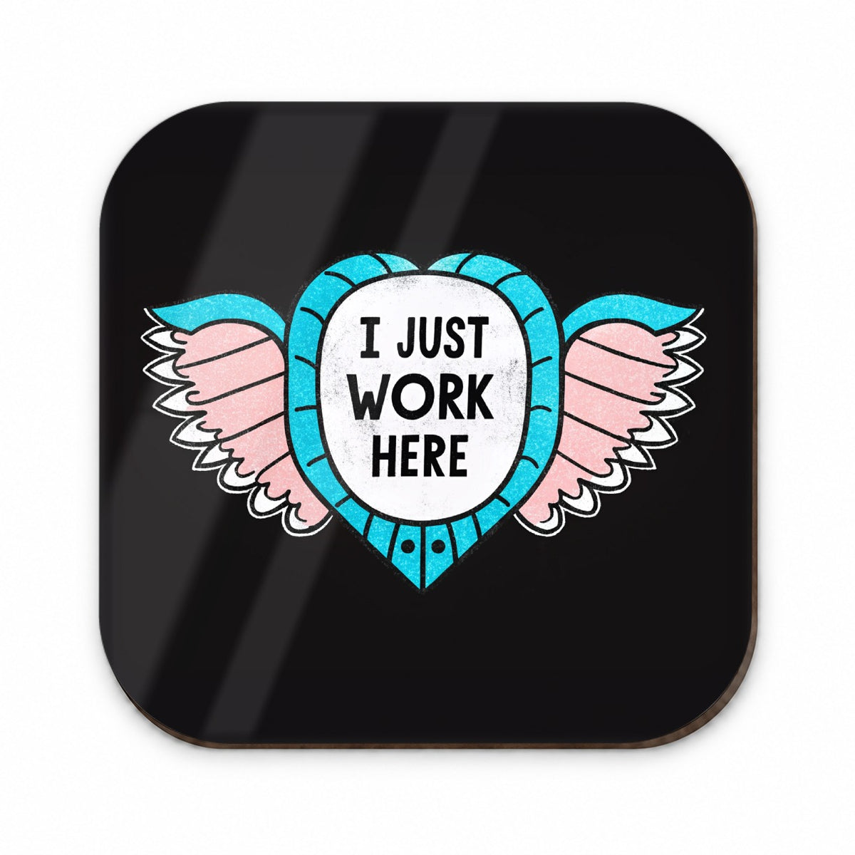 I Just Work Here Funny Fridge Magnet