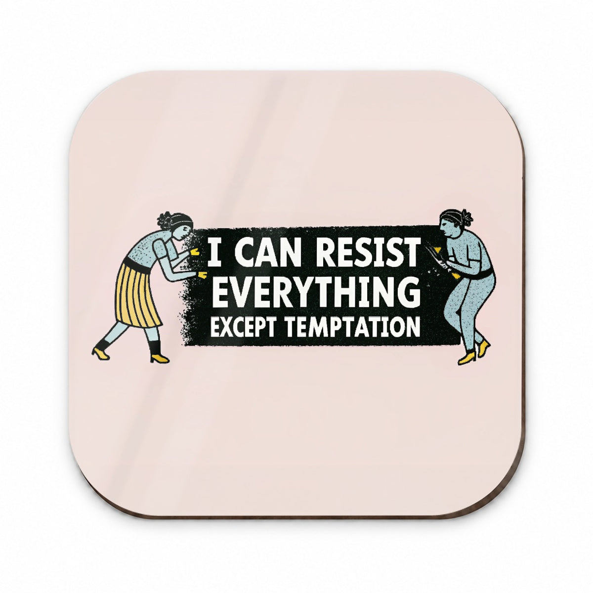 I Can Resist Everything Except Temptation Funny Fridge Magnet