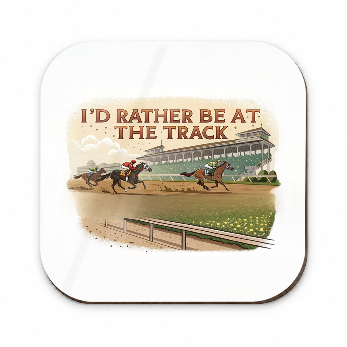 I'd Rather Be At The Track Horse Racing Fridge Magnet