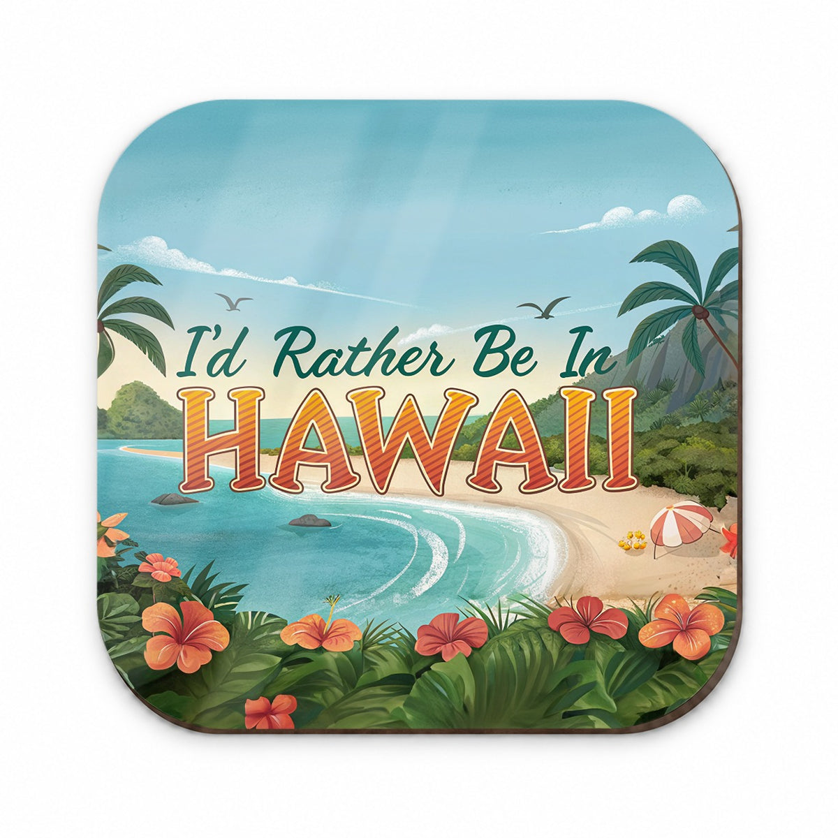 I'd Rather Be In Hawaii Fridge Magnet