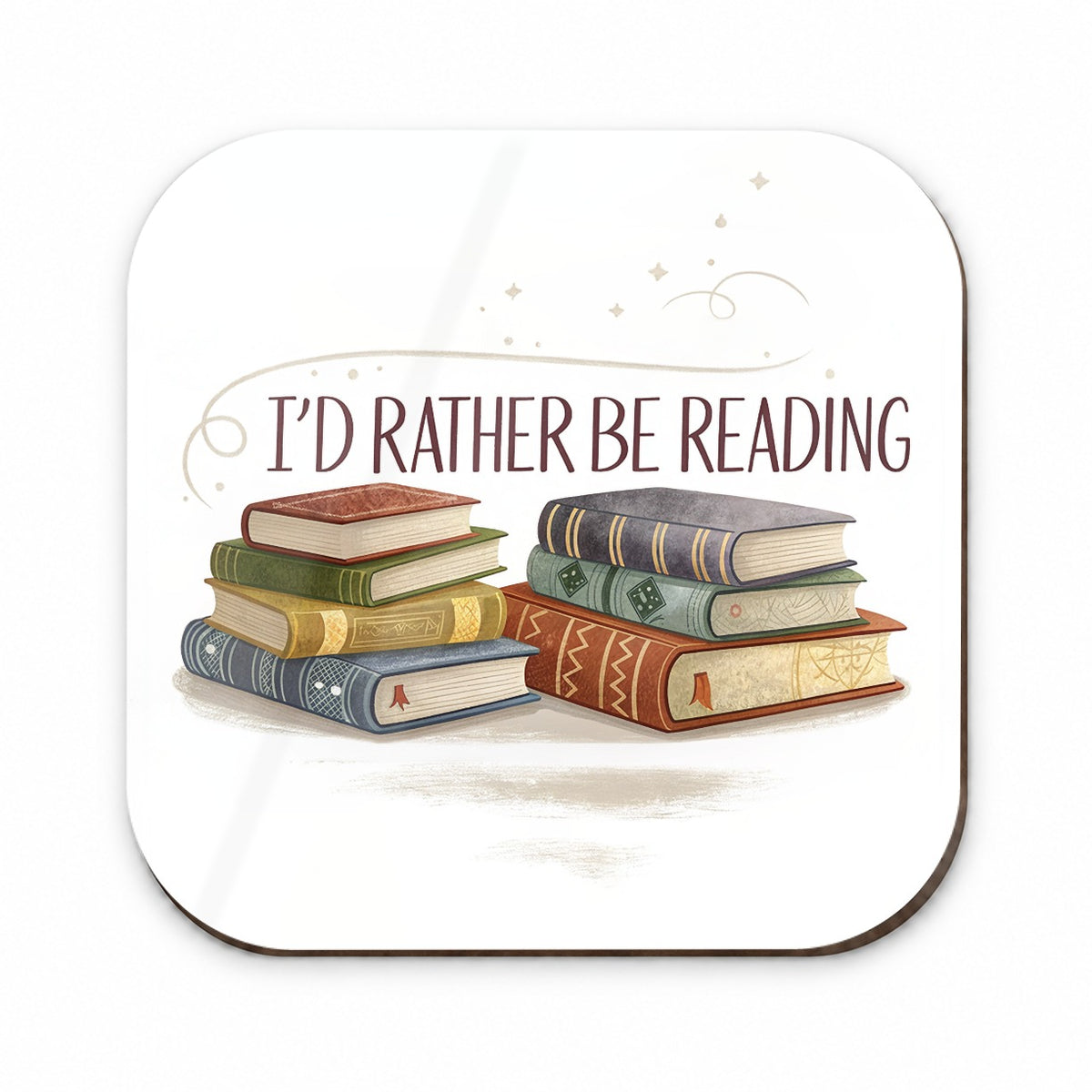 I'd Rather Be Reading Piles Of Books Design Fridge Magnet