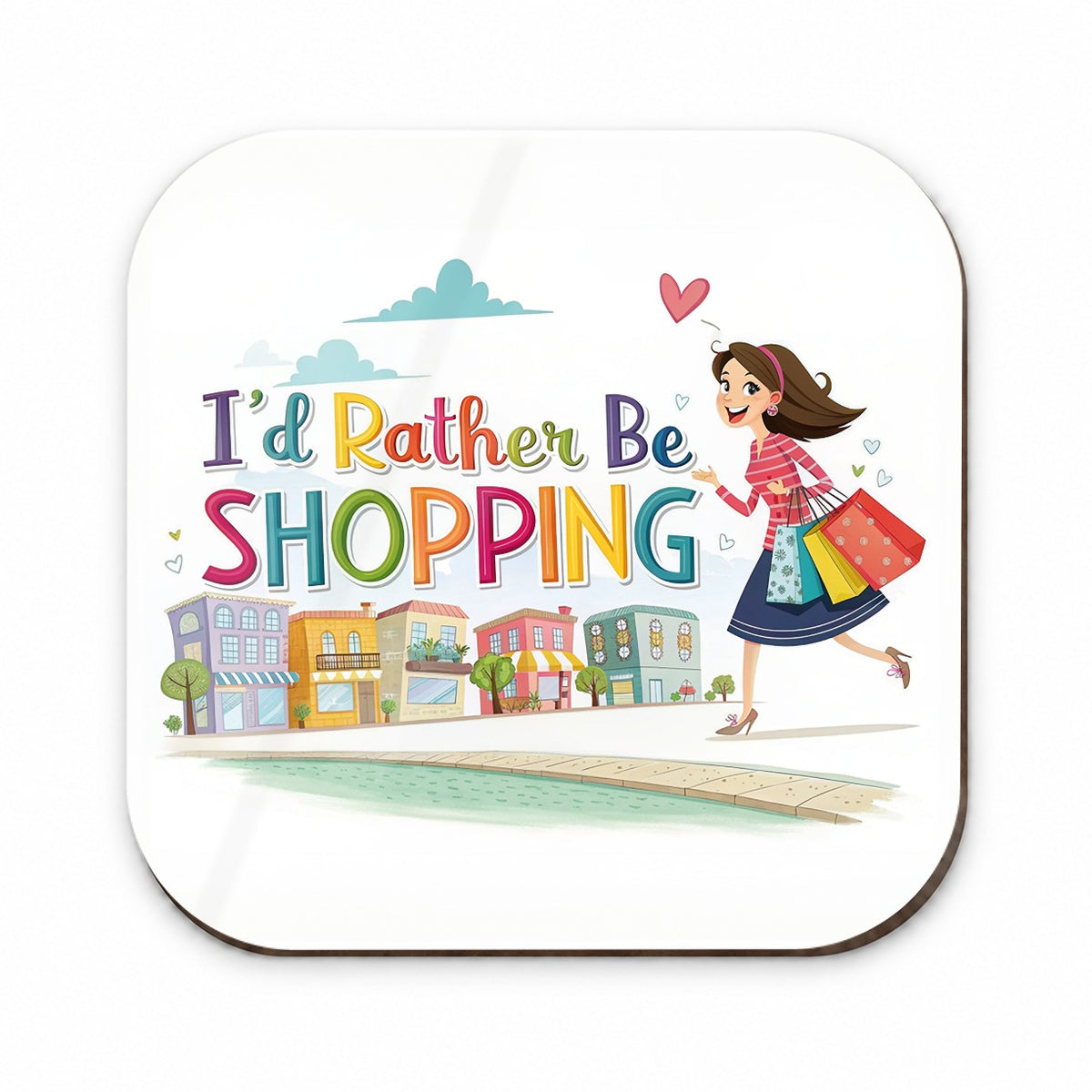 I'd Rather Be Shopping Funny Fridge Magnet