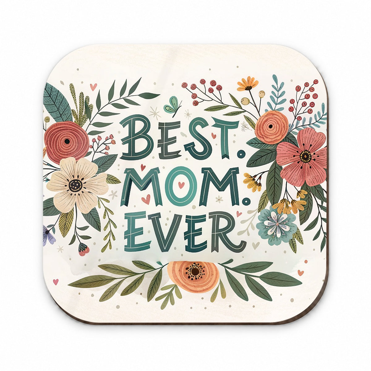 Best Mom Ever Mother's Day Flowers Theme Fridge Magnet