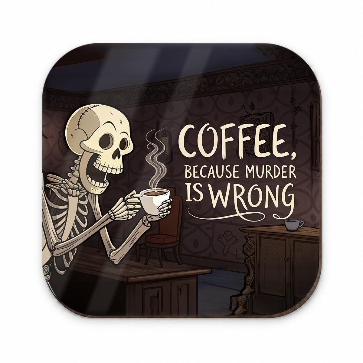 Coffee Because Murder Is Wrong Funny Skeleton Fridge Magnet