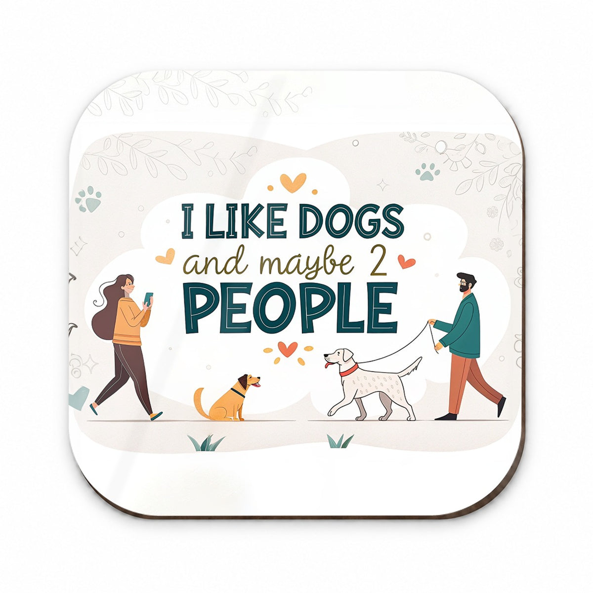 I Like Dogs And Maybe 2 People Funny Fridge Magnet