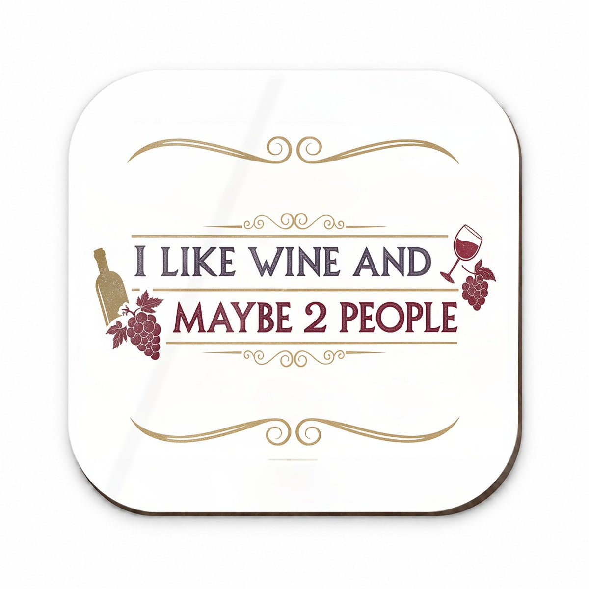 I Like Wine And Maybe 2 People Funny Fridge Magnet