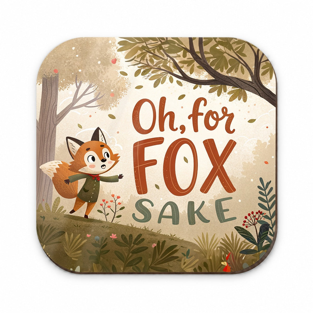 Oh For Fox Sake Funny Saying Fridge Magnet