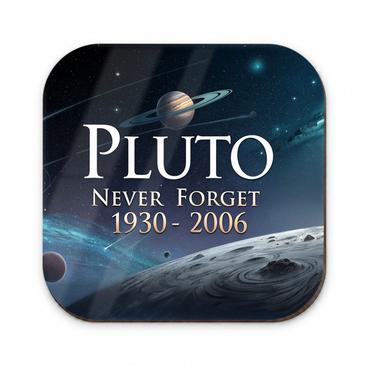Pluto Never Forget 1930-2006 Funny Astronomy Fridge Magnet