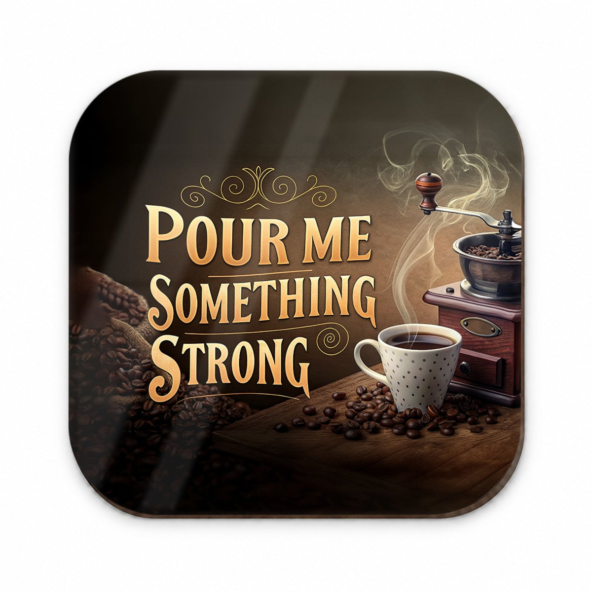 Pour Me Something Strong Coffee Funny Fridge Magnet