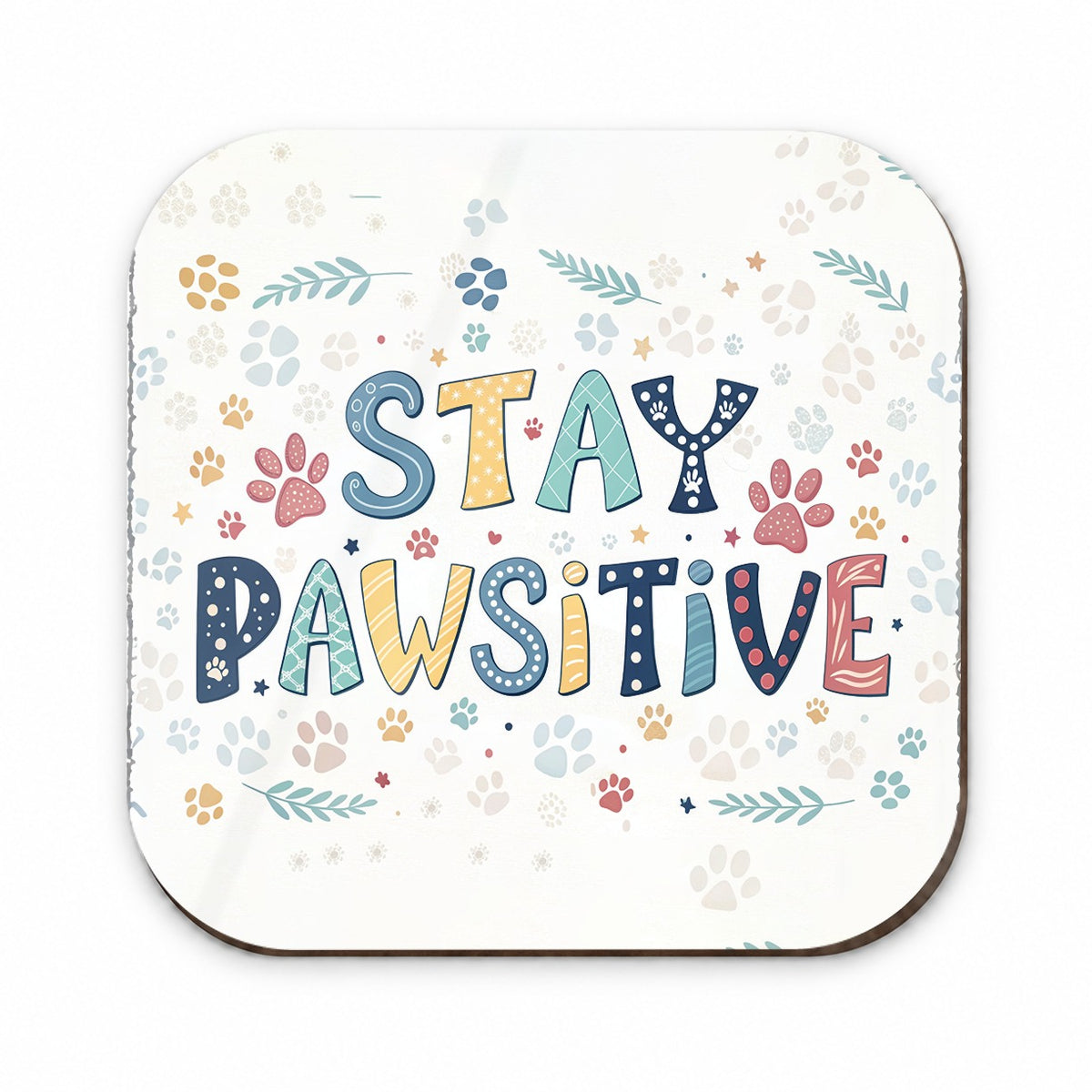 Stay Pawsitive Positive Cute Colorful Fridge Magnet