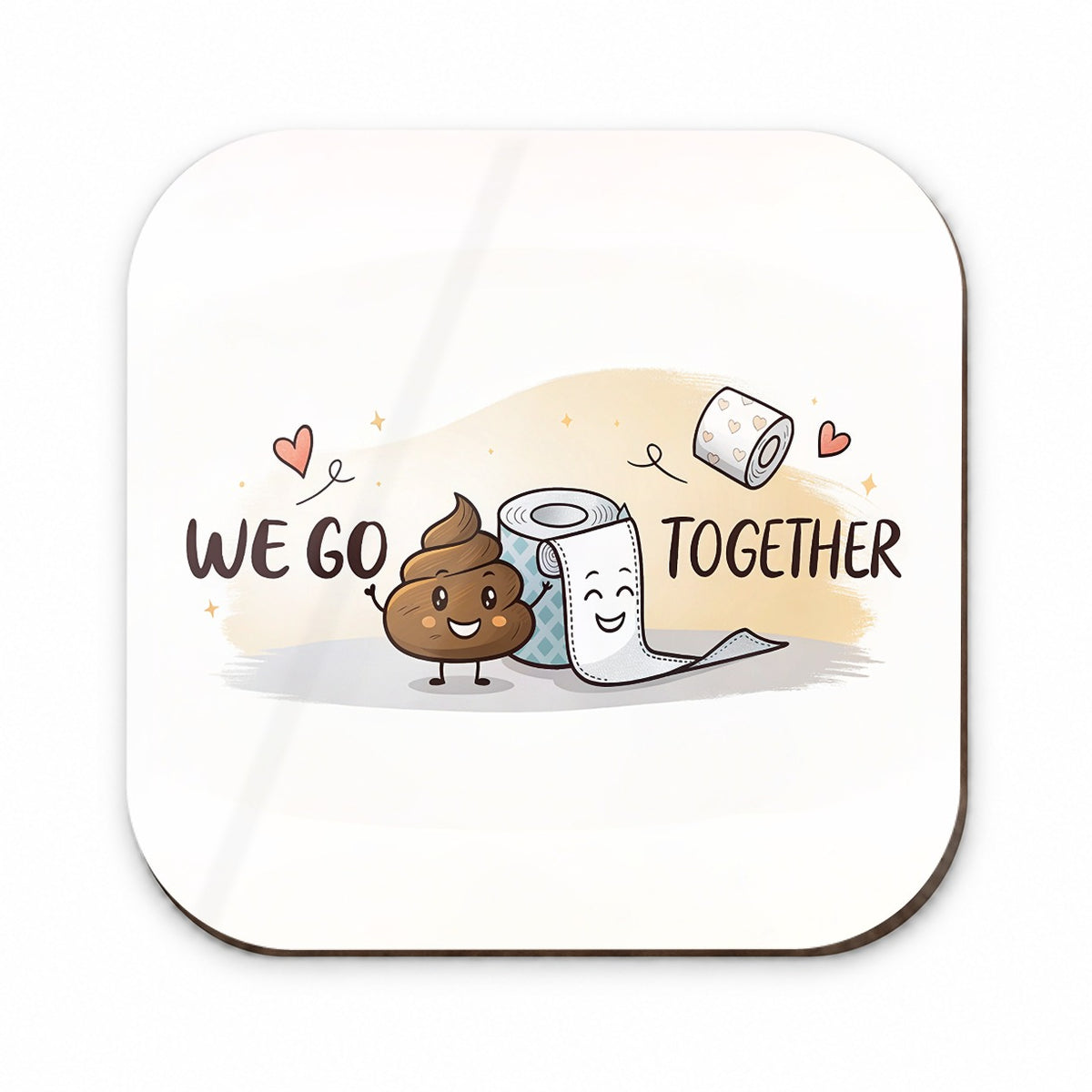 We Go Together Poop And Toilet Paper Fridge Magnet