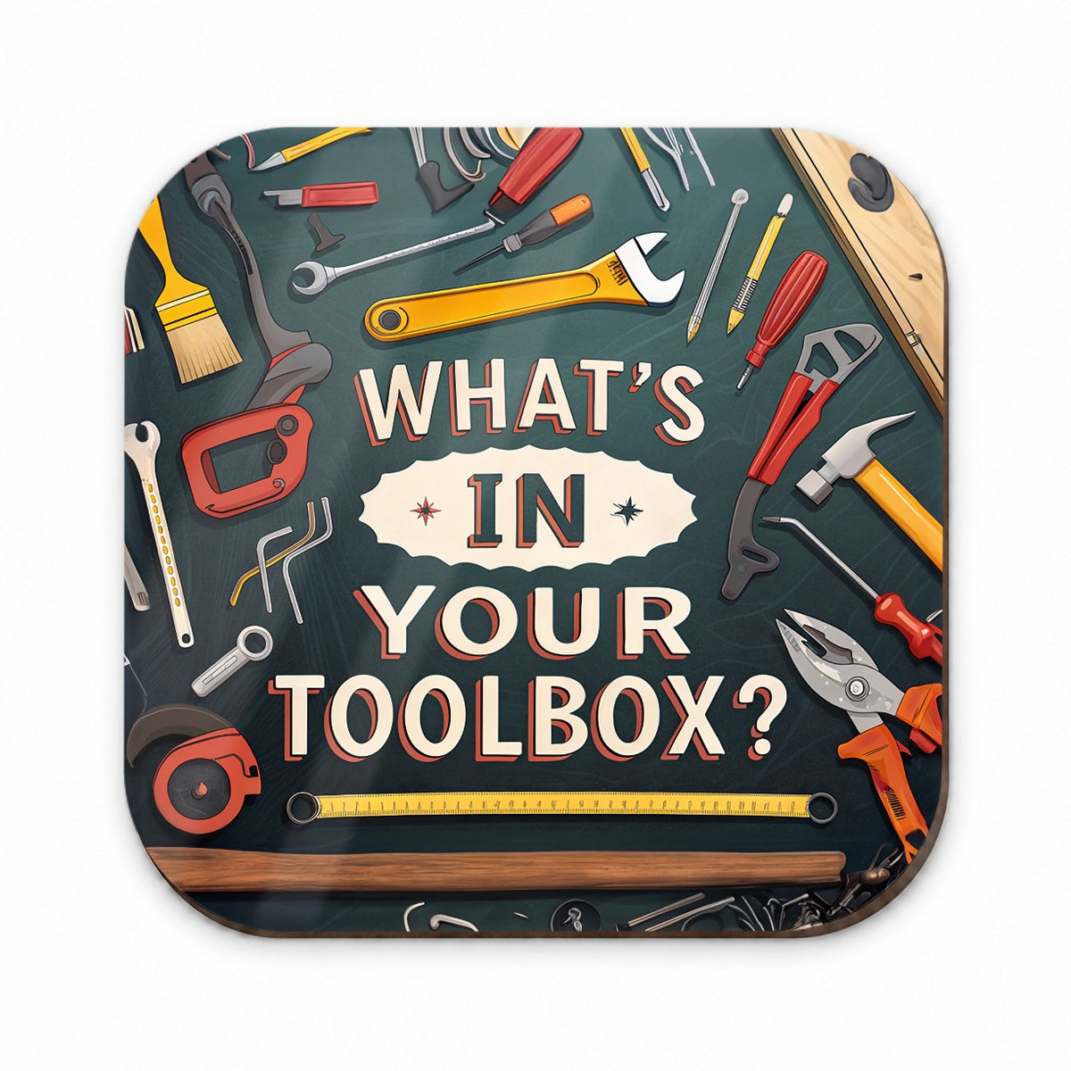 What's In Your Toolbox Fridge Magnet
