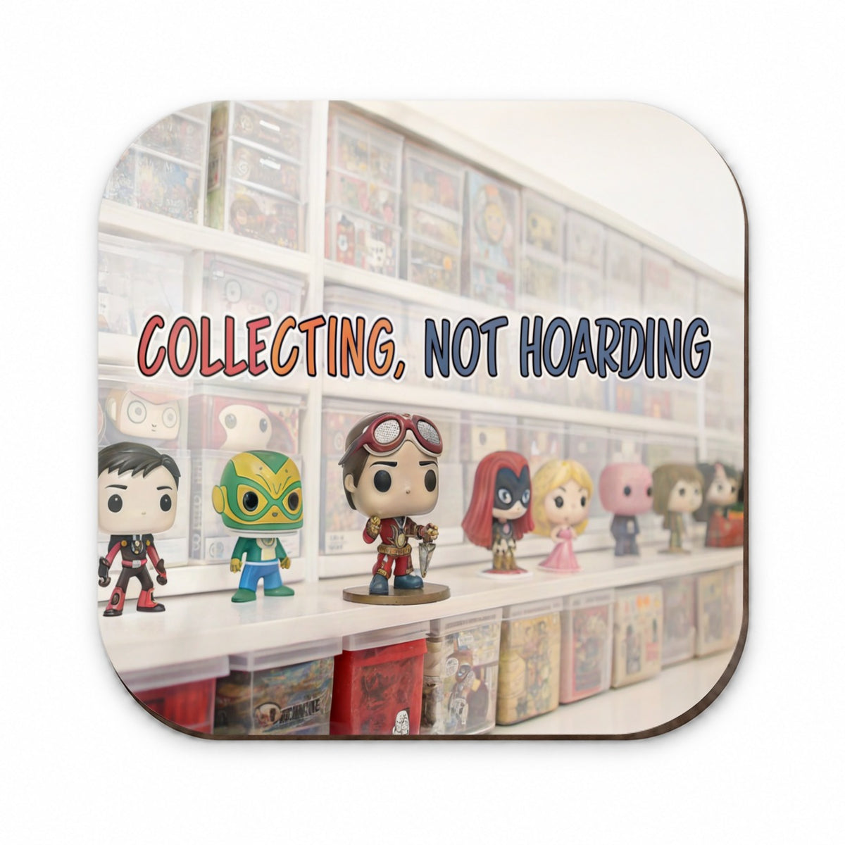 Collecting Not Hoarding Collectible Toy Figures Funny Fridge Magnet