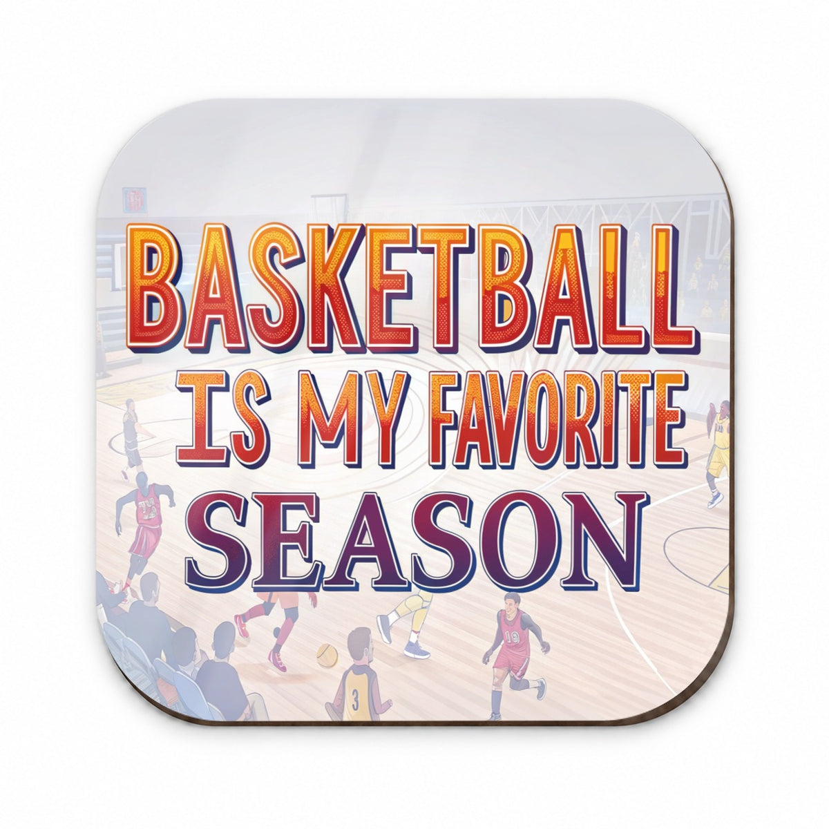 Basketball Is My Favorite Season Funny Fridge Magnet