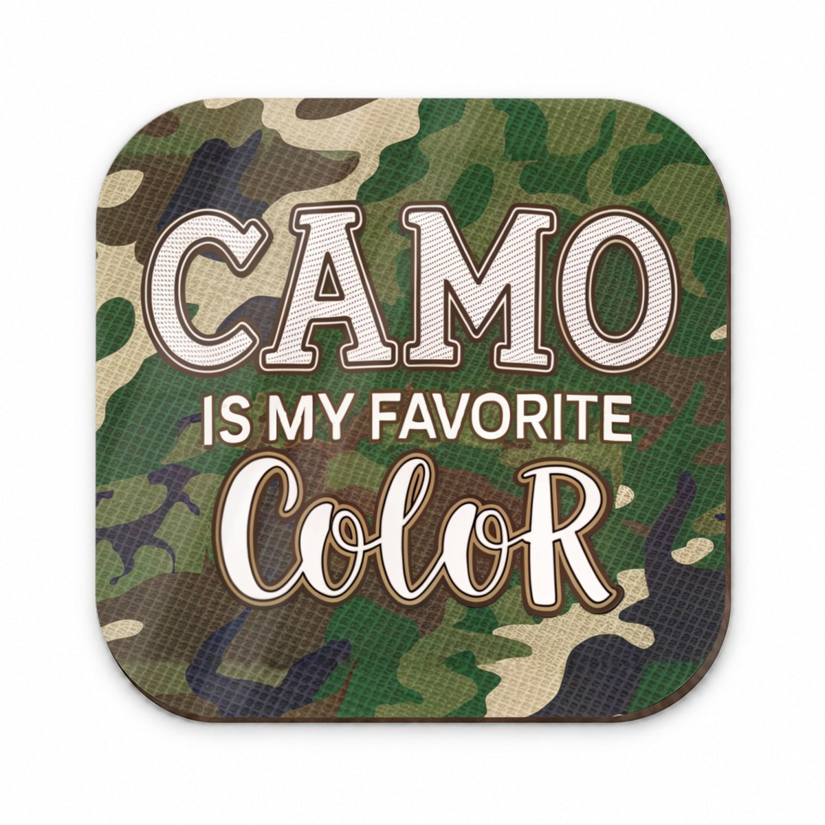 Camo Camouflage is My Favorite Color Green Brown Fridge Magnet