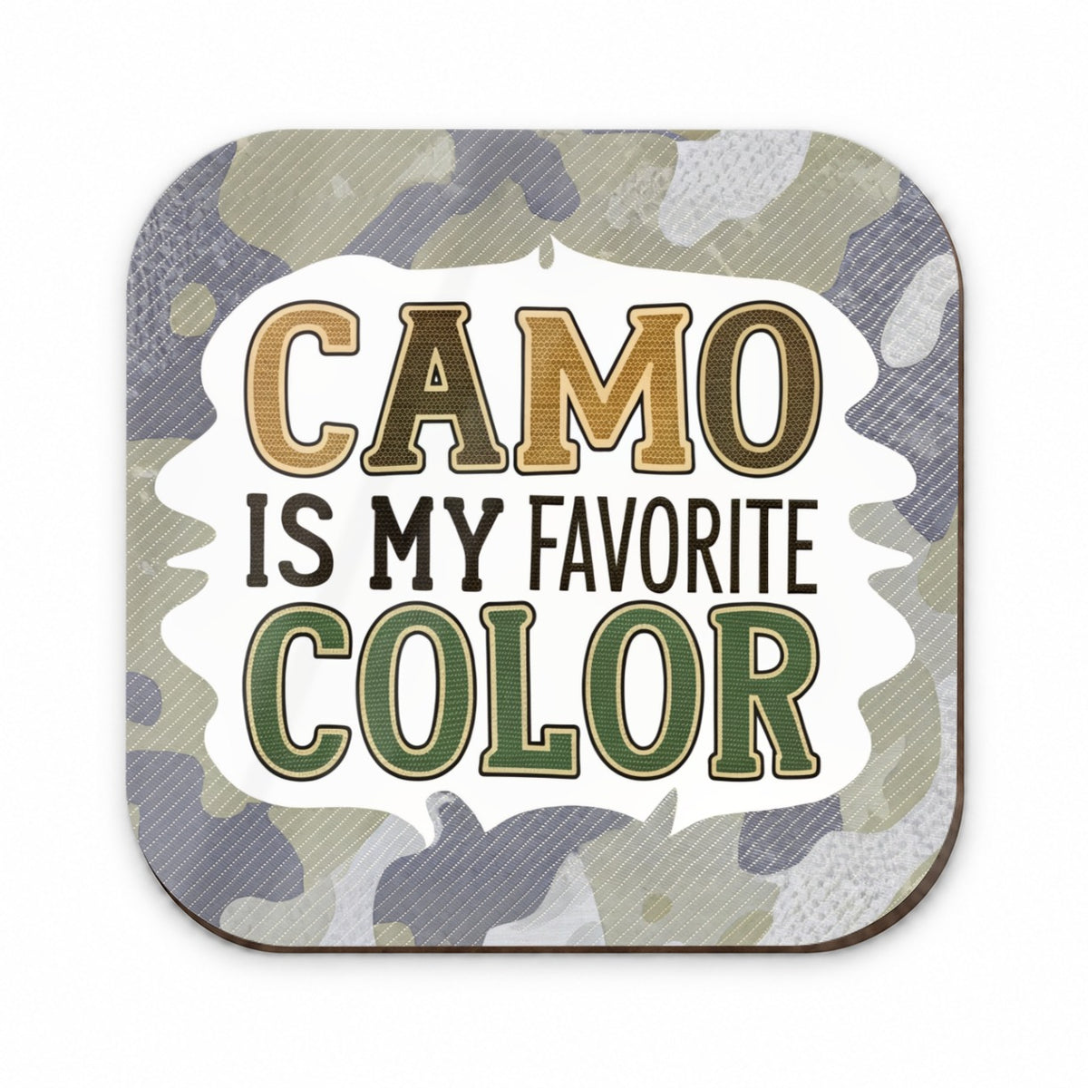 Camo is My Favorite Color Camouflage Fridge Magnet