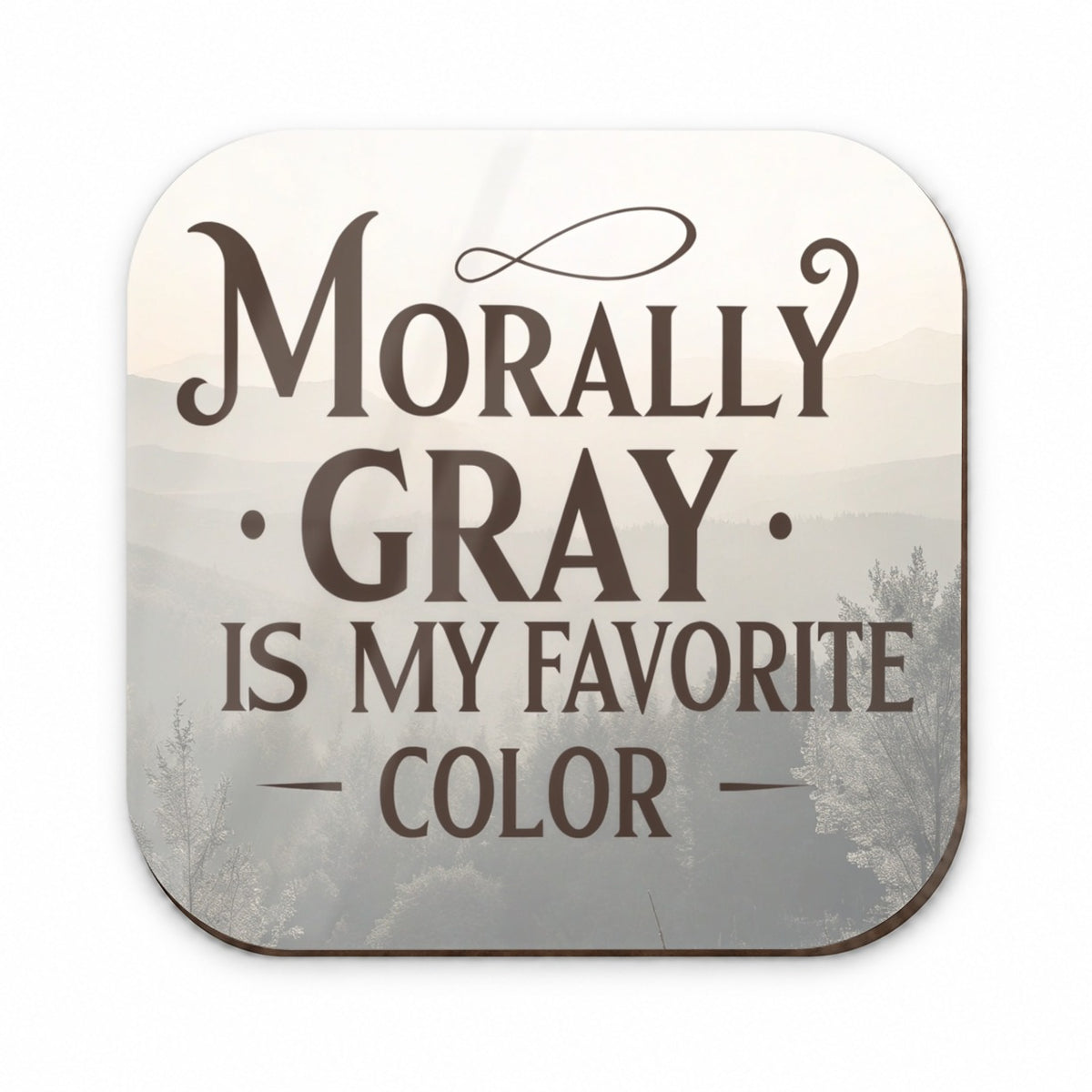 Morally Gray Is My Favorite Color Funny Fridge Magnet