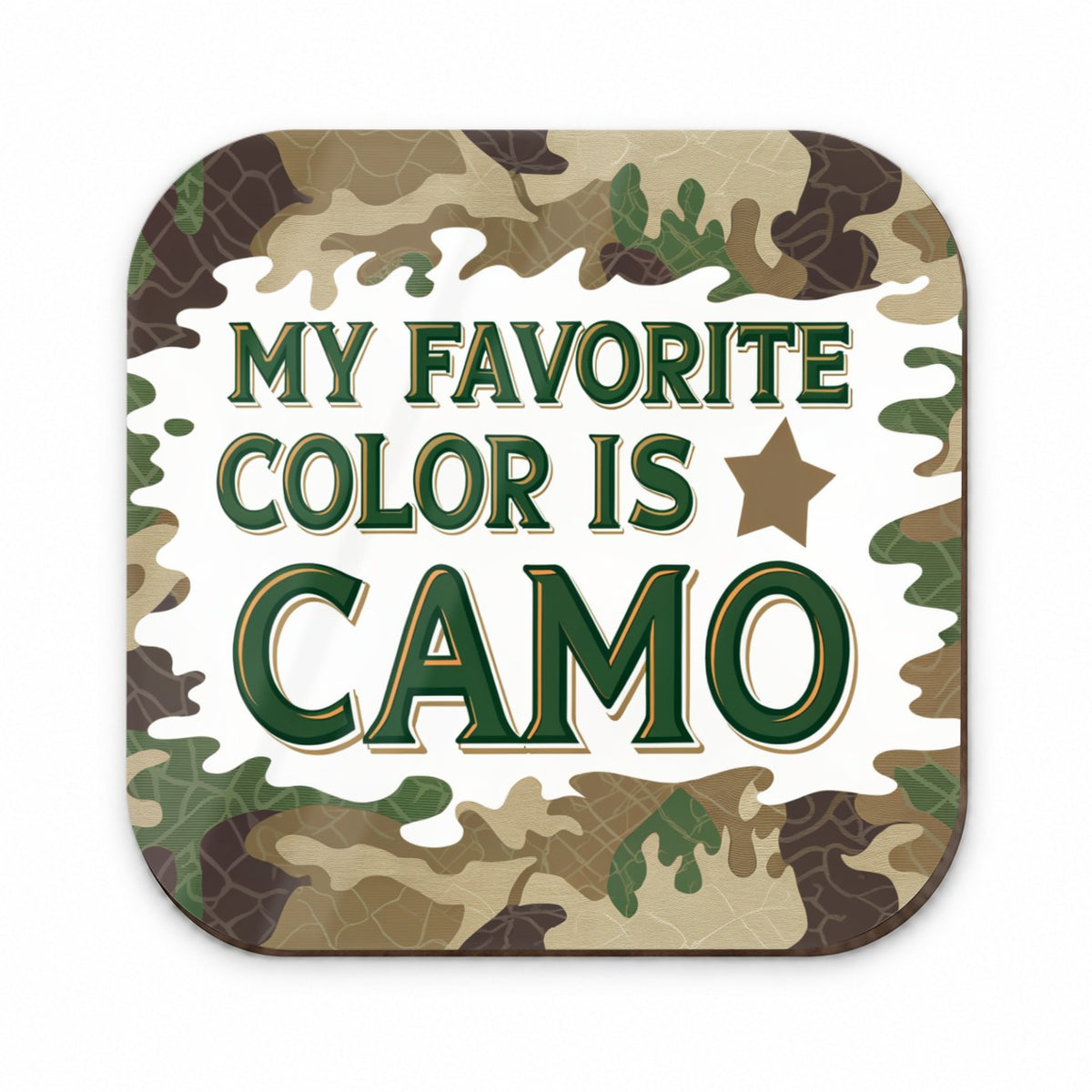 My Favorite Color Is Camo Camouflage Hunting Green Brown Fridge Magnet