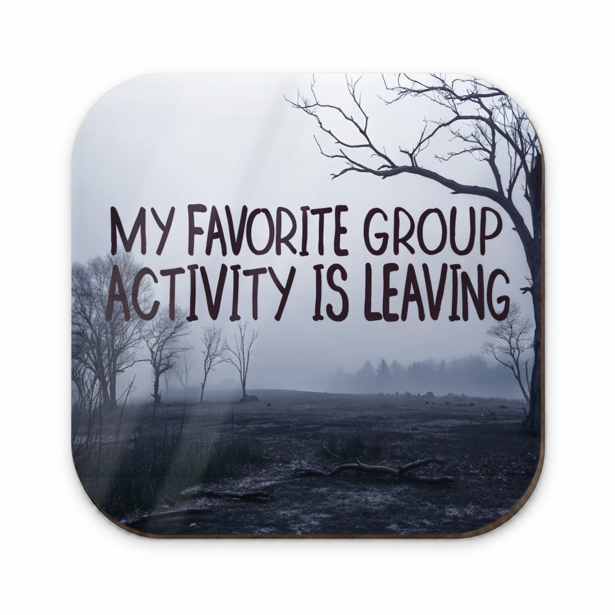 My Favorite Group Activity Is Leaving Fridge Magnet