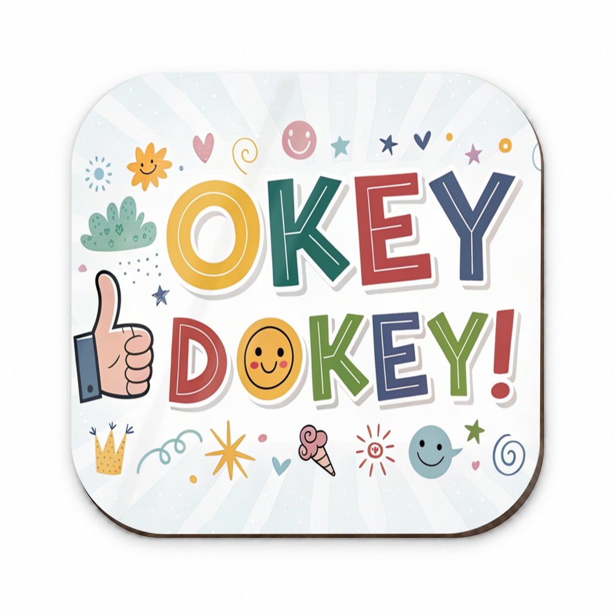 Okey Dokey Funny Saying Fridge Magnet
