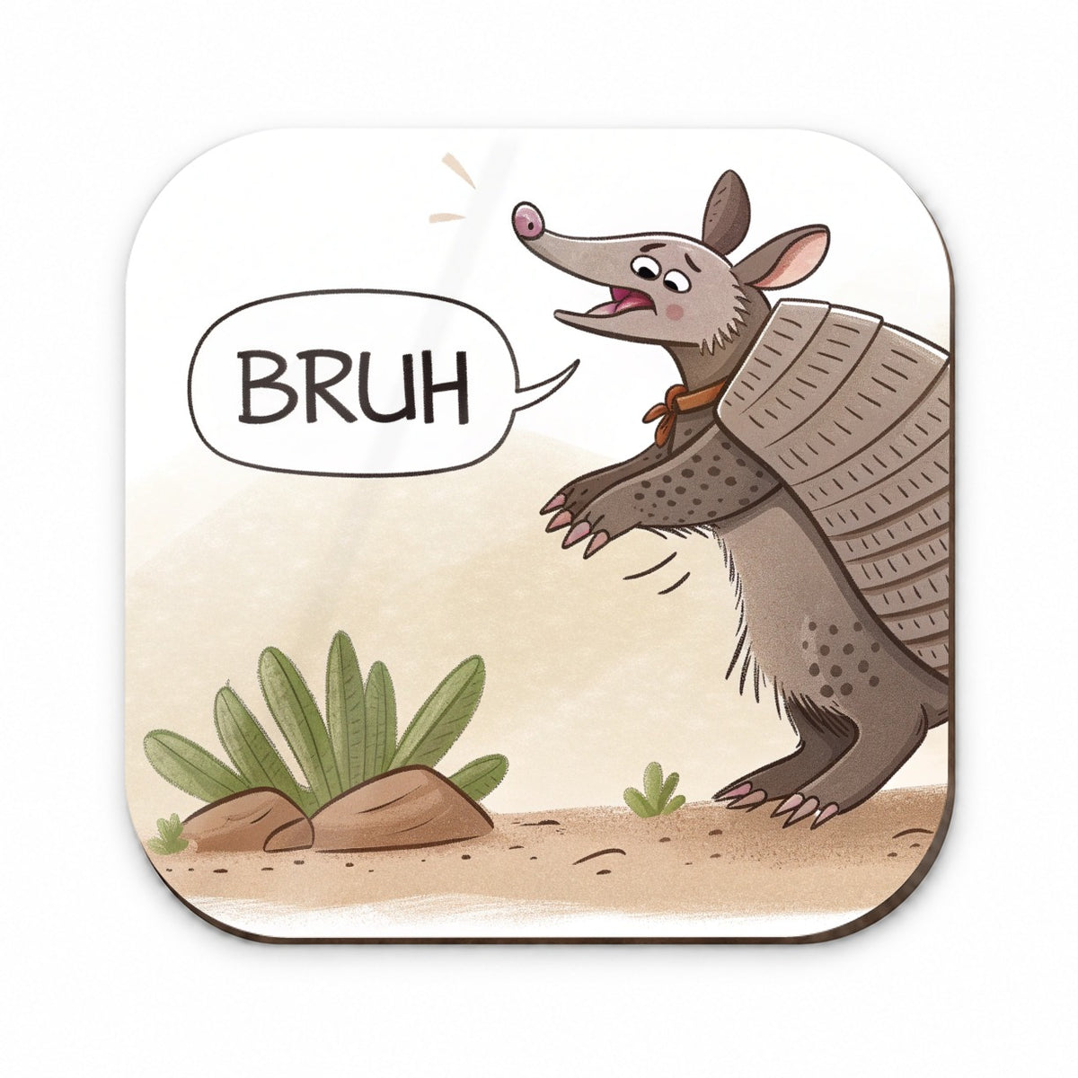 Armadillo Bruh Funny Fridge Magnet