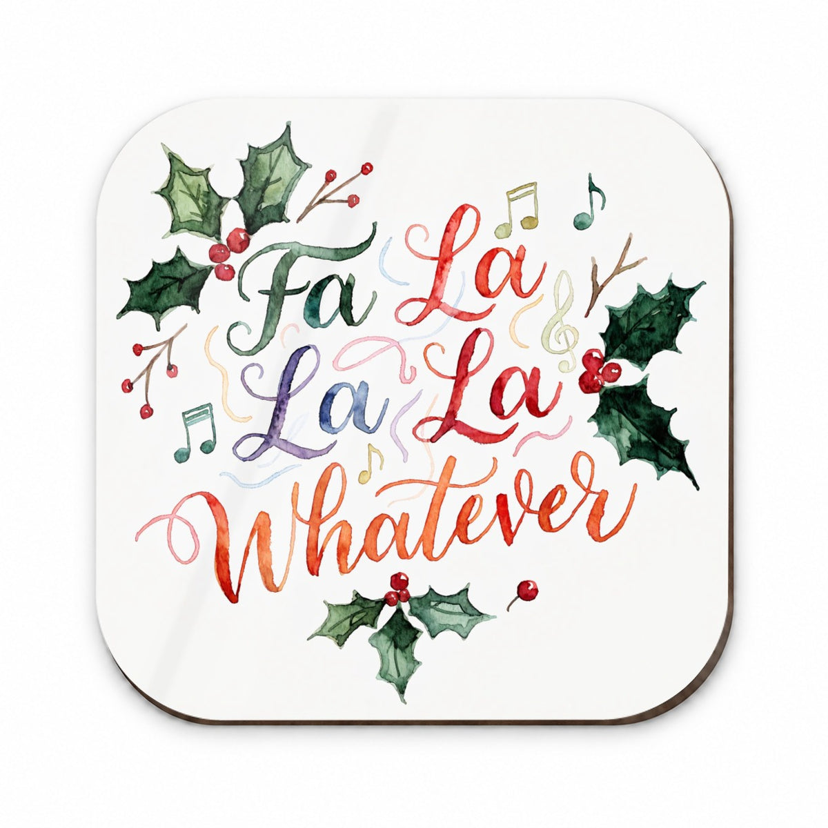Fa La La La Whatever Christmas Funny Fridge Magnet
