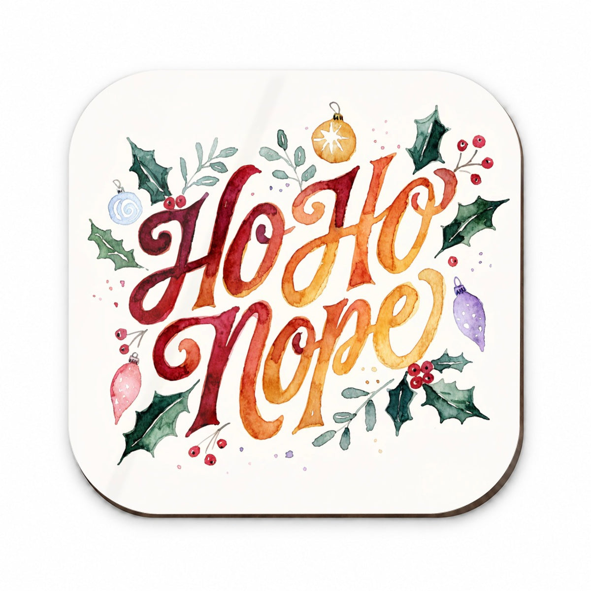 Ho Ho Nope Christmas Funny Fridge Magnet