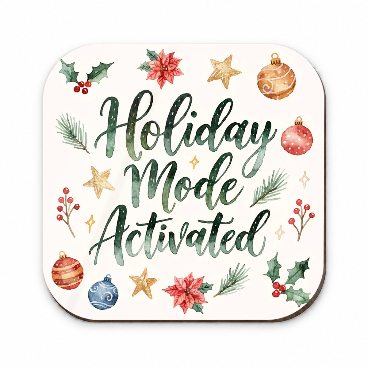 Holiday Mode Activated Christmas Funny Script Fridge Magnet