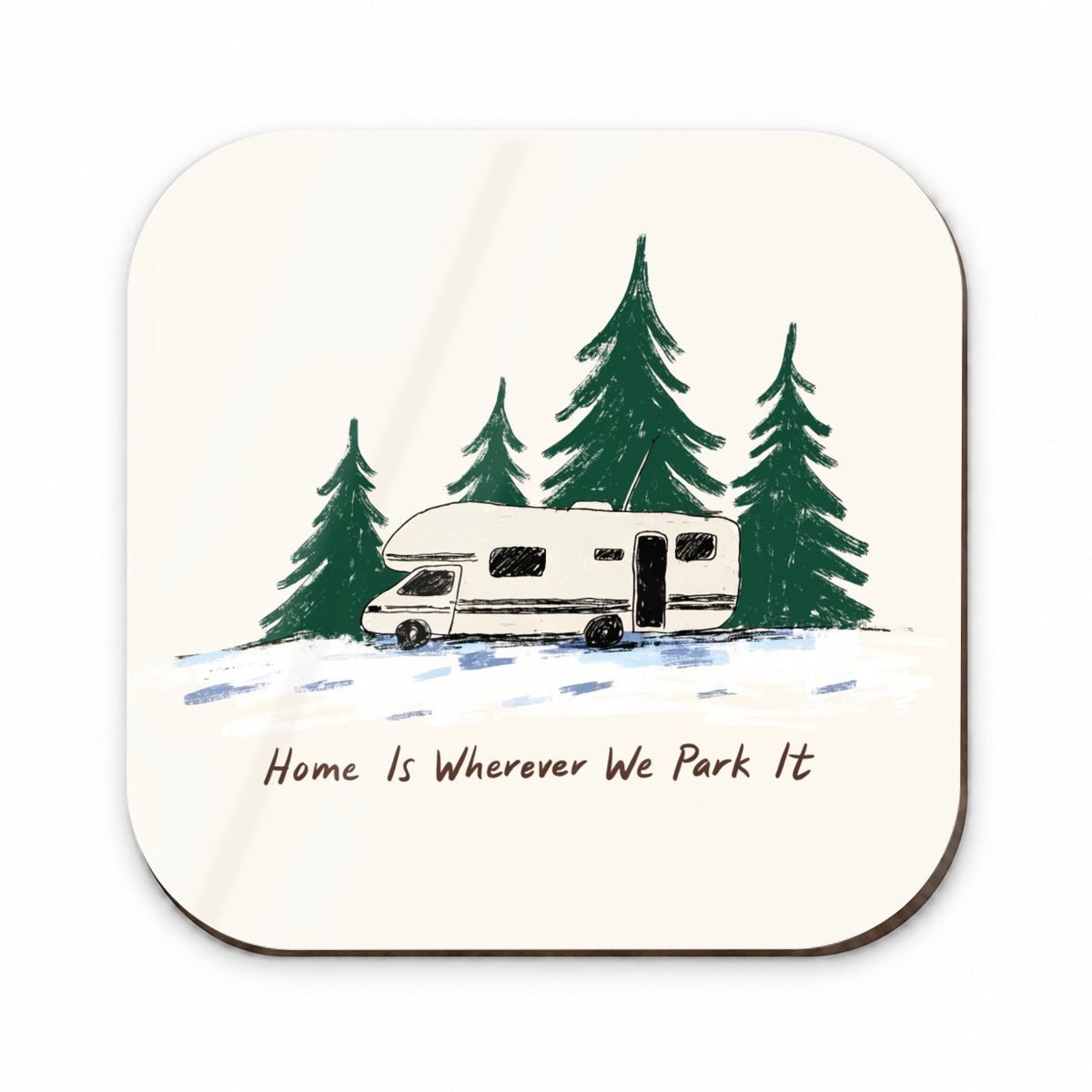 Home Wherever We Park It RV Camper Winter Funny Fridge Magnet