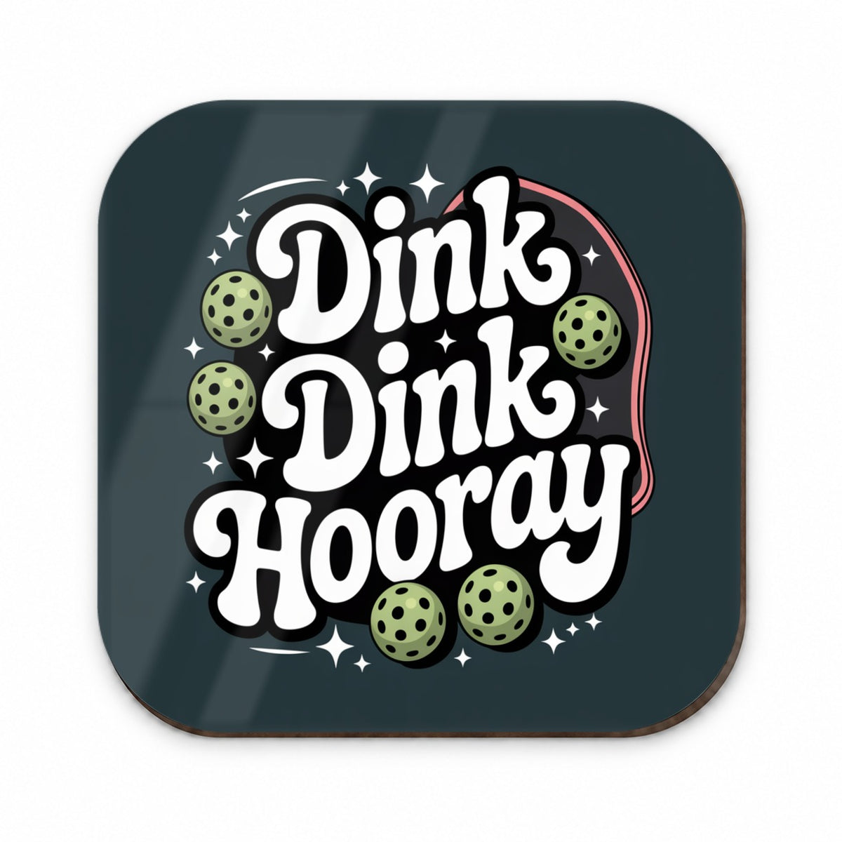 Dink Dink Hooray Pickleball Funny Fridge Magnet