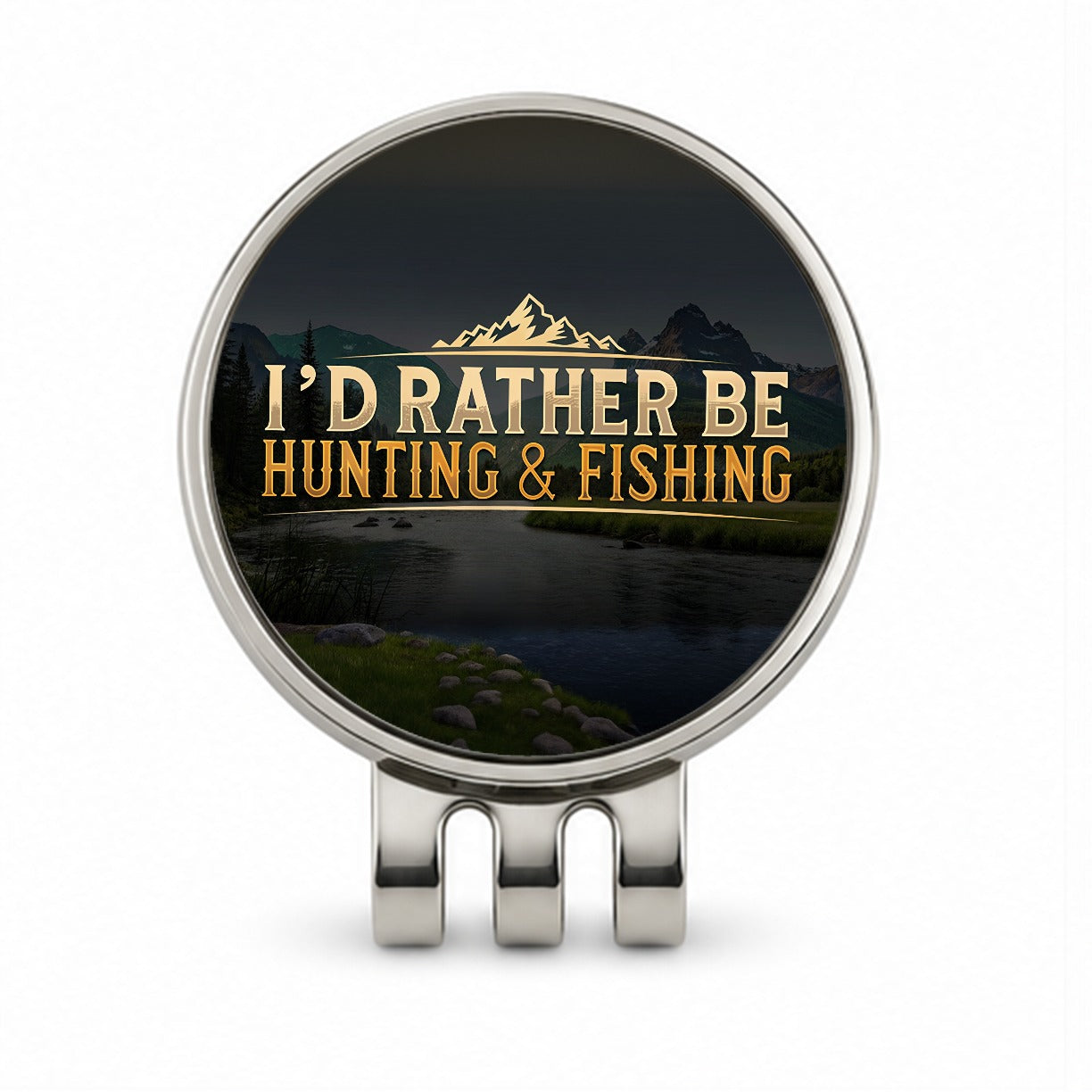 I'd Rather Be Hunting and Fishing Golf Hat Clip with Ball Marker