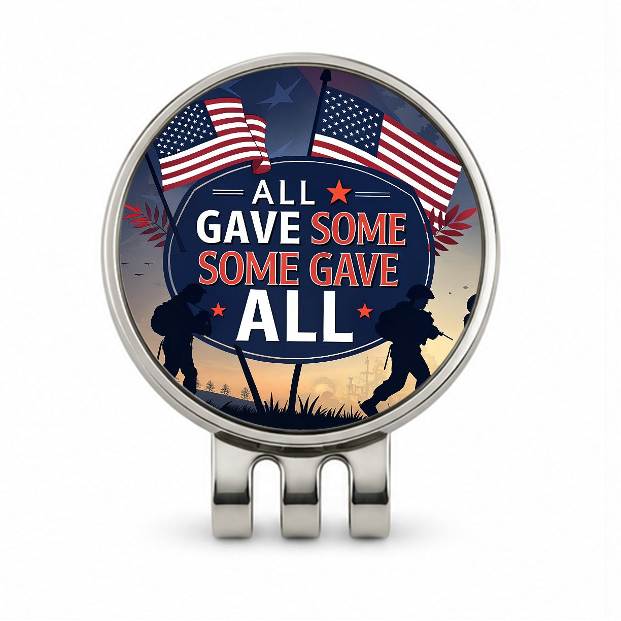 All Gave Some Some Gave All Soldiers Marching Patriotic Golf Hat Clip with Ball Marker