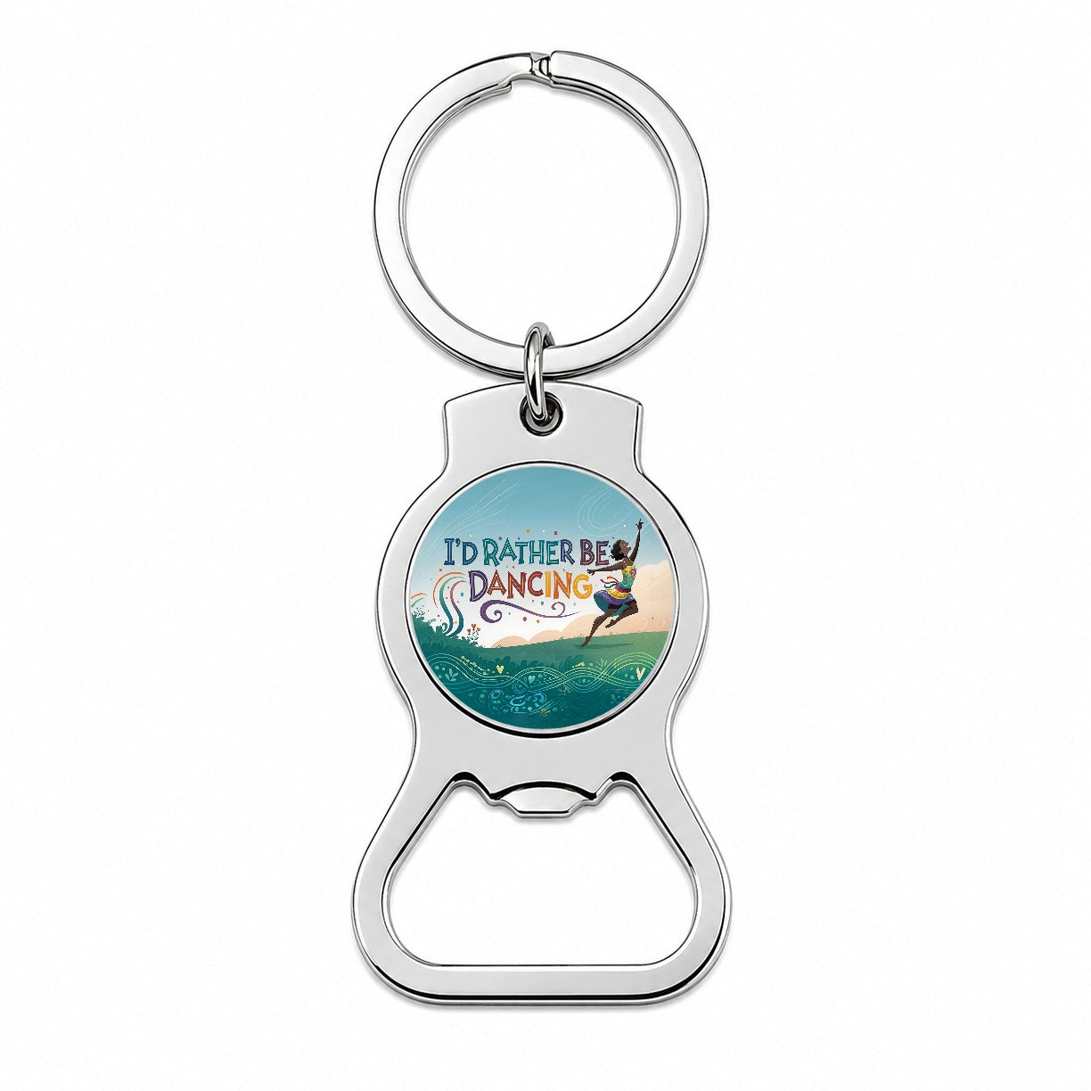 I'd Rather Be Dancing Dance Rainbow Bottle Opener Keychain