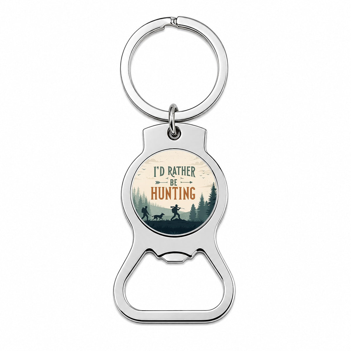 I'd Rather Be Hunting Hunter Bottle Opener Keychain