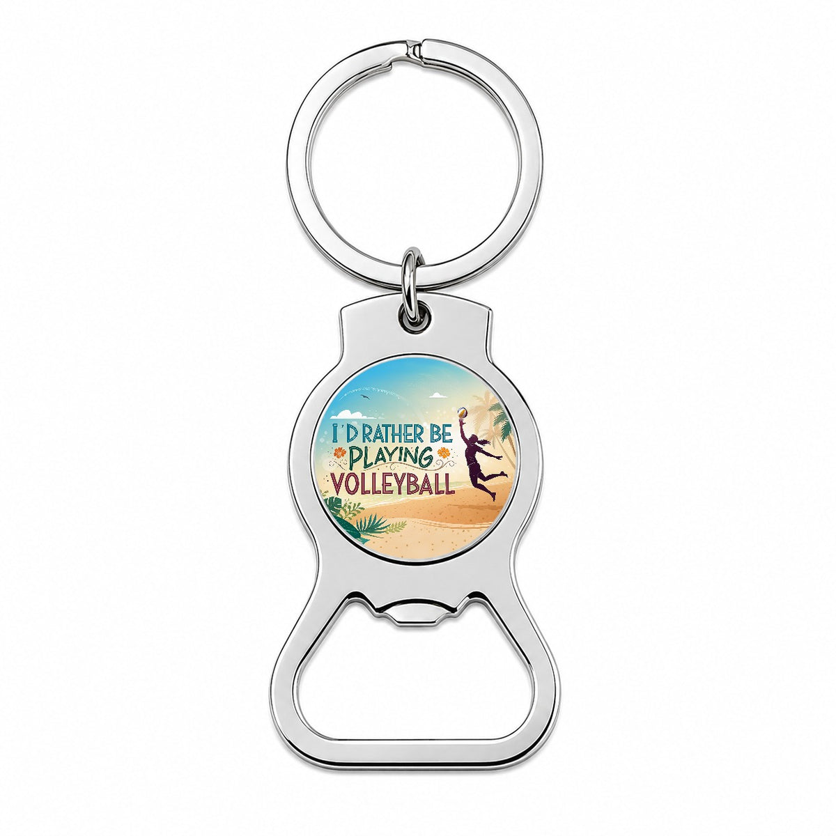 I'd Rather Be Playing Volleyball Beach Bottle Opener Keychain