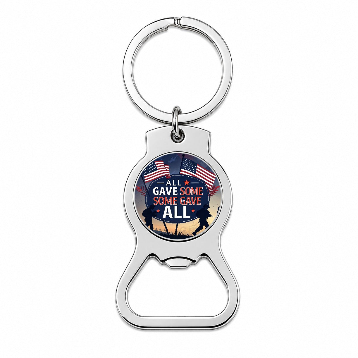 All Gave Some Some Gave All Soldiers Marching Patriotic Bottle Opener Keychain